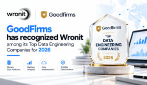 GoodFirms has recognized Wronit among its Top Data Engineering Companies for 2026